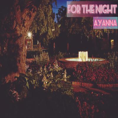 For The Night By Äyanna's cover
