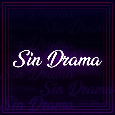 Sin Drama By Cortesia Da Casa's cover
