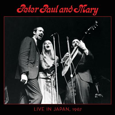 Peter, Paul and Mary: Live in Japan, 1967's cover