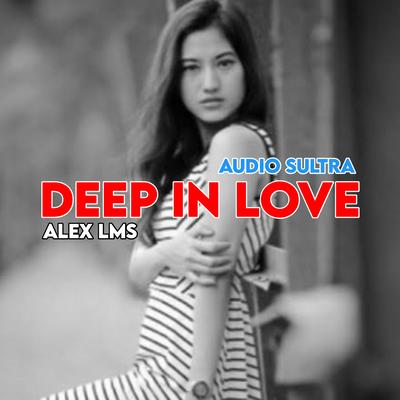 Deep In Love Audio Sultra's cover