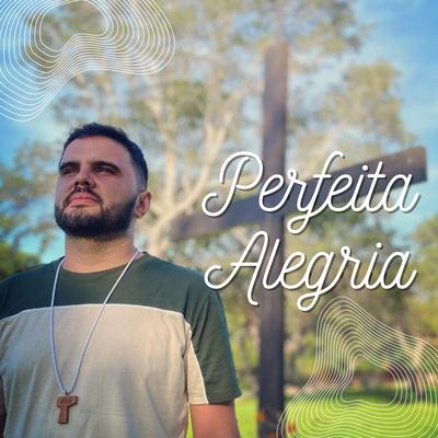 Perfeita Alegria's cover