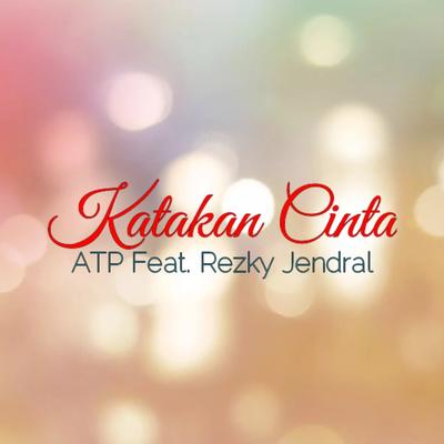 Katakan Cinta's cover