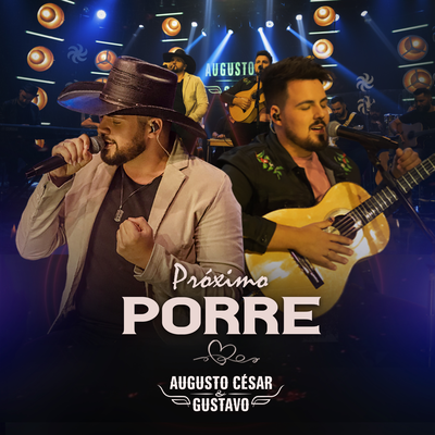 Próximo Porre By Augusto César & Gustavo's cover