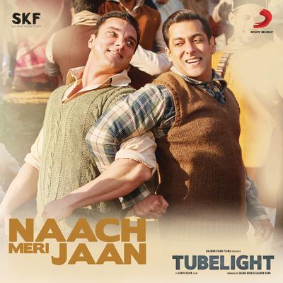 Naach Meri Jaan (From "Tubelight")'s cover