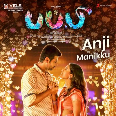 Anji Manikku (From "Puppy") By Shashaa Tirupati, Dharan Kumar, Yuvan Shankar Raja's cover