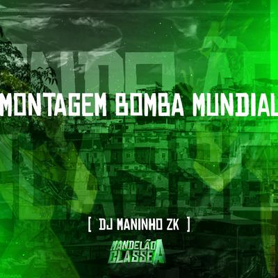 Montagem   Bomba Mundial's cover