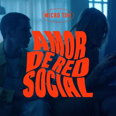 Amor de red social By Micro Tdh's cover