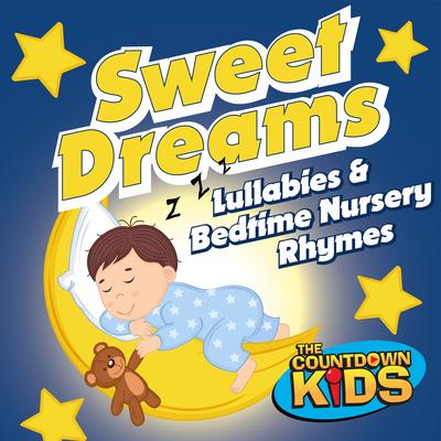 Sweet Dreams: Lullabies & Bedtime Nursery Rhymes's cover