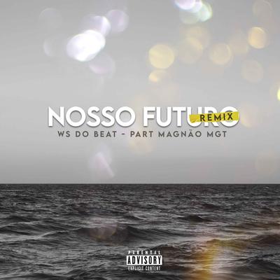 Nosso Futuro (Remix)'s cover