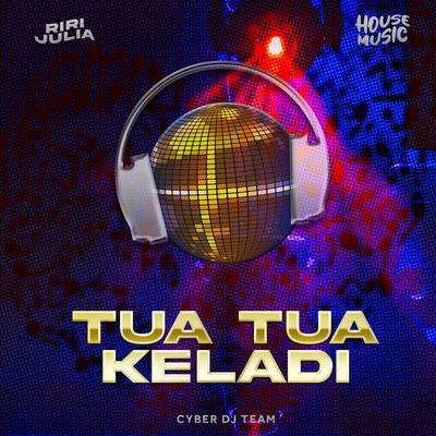 Tua Tua Keladi (Dj Remix)'s cover