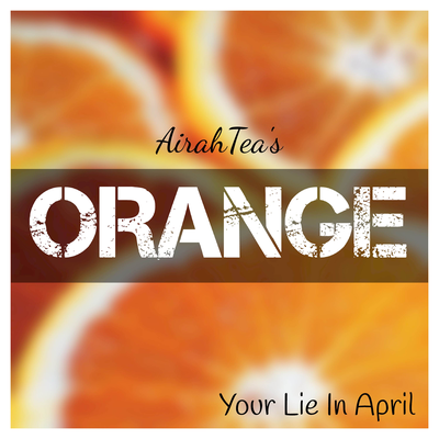 Orange (From "Your Lie In April")'s cover