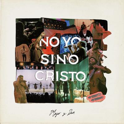 No yo, sino Cristo's cover