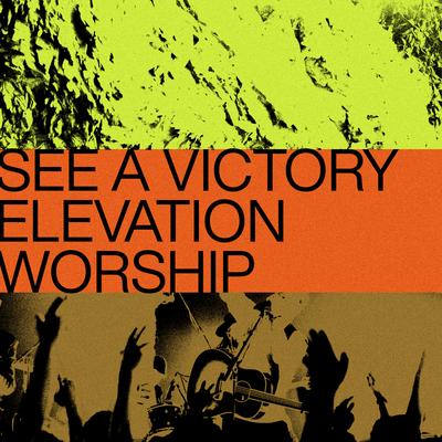 See A Victory By Elevation Worship's cover