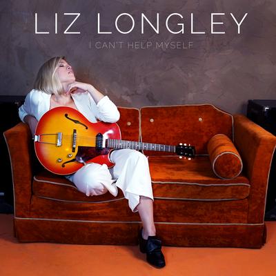 I Can't Help Myself By Liz Longley's cover