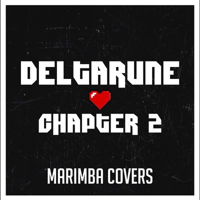 My Castle Town (From "Deltarune Chapter 2") [Marimba Remix] By Marimba Man's cover