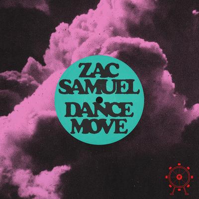 Dance Move By Zac Samuel's cover