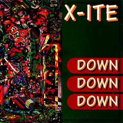 Down, Down, Down (Radio Edit) By X-ITE's cover