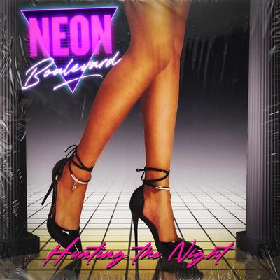 Hunting The Night By Neon Boulevard's cover