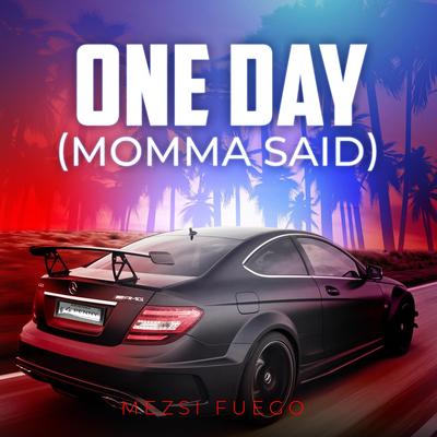 One Day (Momma Said)'s cover