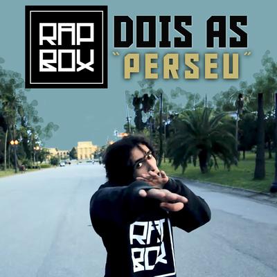 Perseu By Dois As, Rap Box's cover