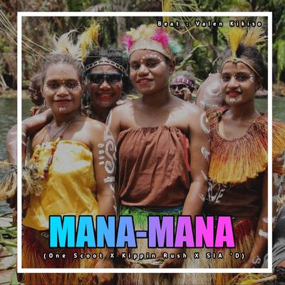 VALEN KIKISO - Mana mana (Remix) By One Scoot's cover