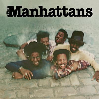 We'll Have Forever To Love By The Manhattans's cover