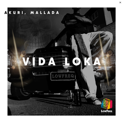 Vida Loka By AKURI, Mallada's cover