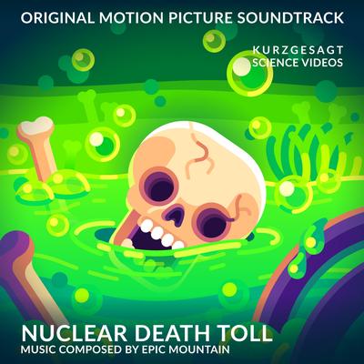 Nuclear Death Toll By Epic Mountain's cover