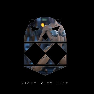 Night City Lust (Cyberpunk Version)'s cover