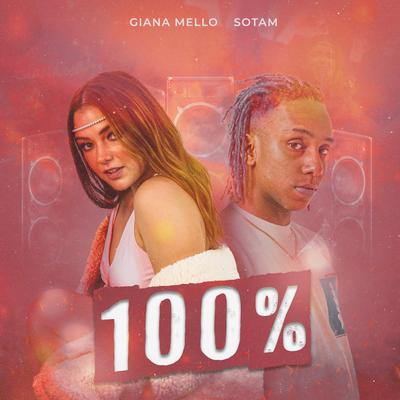 100% By Giana Mello, Sotam's cover