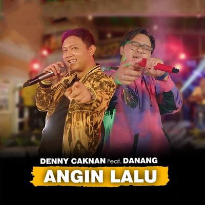 Angin Lalu By Denny Caknan, Danang's cover