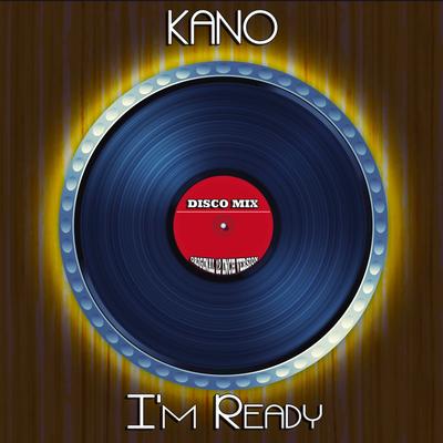 I'm Ready (Radio Edit) By Kano's cover