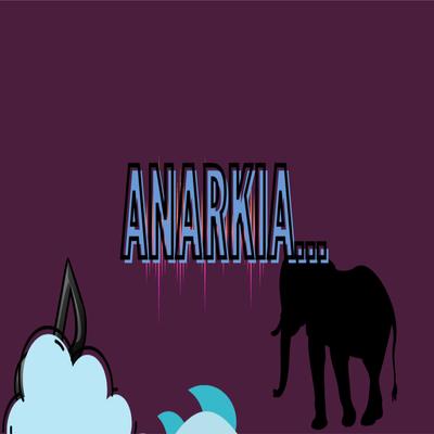 Anarkia By Daniel swull's cover