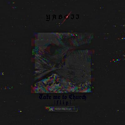 Take me to Church By YABØII's cover