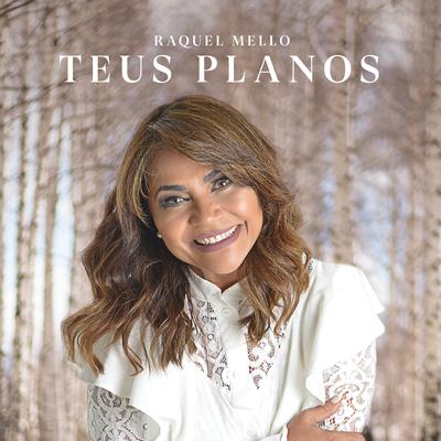 Teus Planos By Raquel Mello's cover