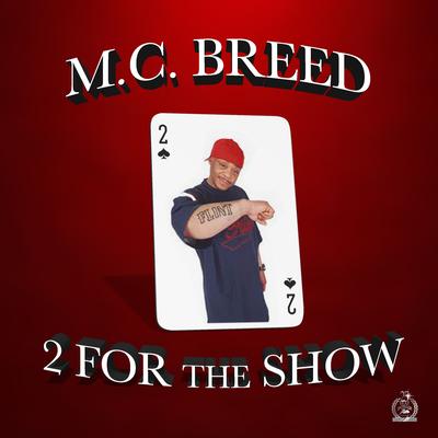 No Future (feat. Bootleg) By MC Breed, Bootleg's cover