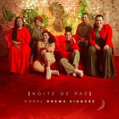 Noite de Paz By Coral Rhema Singers's cover