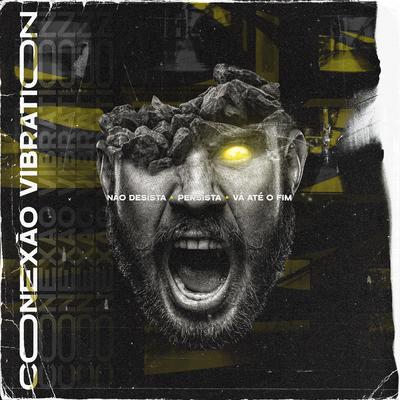 Ultimação By Conexao Vibration's cover