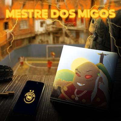 Mestre dos Migos Mixtape's cover