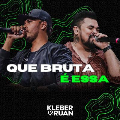 Que Bruta é Essa (Ao Vivo)'s cover