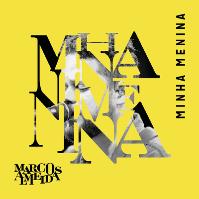 Minha Menina (Ao Vivo) By Marcos Almeida's cover
