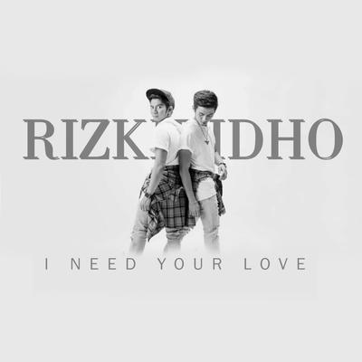I Need Your Love's cover