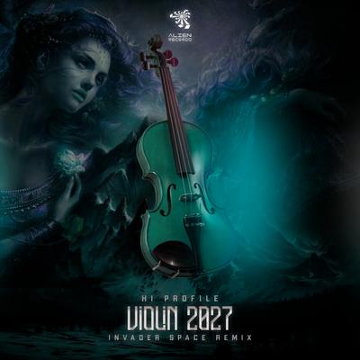 Violin 2027 (Invader Space Remix)'s cover