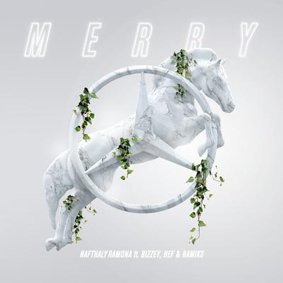 Merry By Nafthaly Ramona, Bizzey, Hef, Ramiks's cover