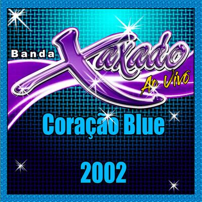 CORAÇÃO BLUE - 2002's cover