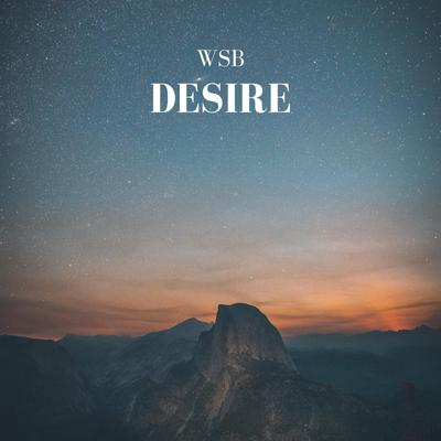 Desire By WSB's cover