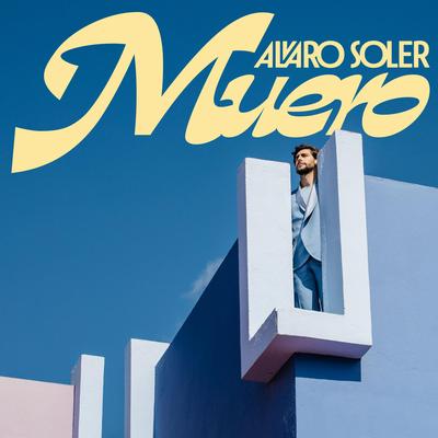 Muero By Alvaro Soler's cover