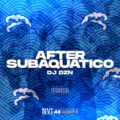 After Subaquático By DJ DZN's cover