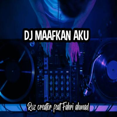 DJ Maafkan Aku (Remix)'s cover