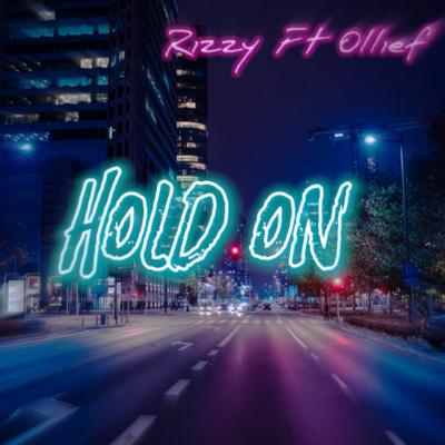 Hold On (Radio Edit) By Oney, J Rizzy's cover